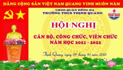 Hội nghị cán bộ, giáo viên, công nhân viên trường THCS Thịnh Quang năm học 2021-2022