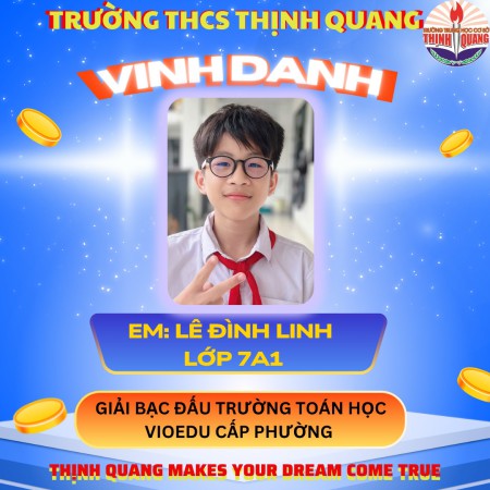 VINH DANH HỌC SINH TRƯỜNG THCS THỊNH QUANG ĐẠT GIẢI ĐẤU TRƯỜNG TOÁN HỌC VIOEDU CẤP PHƯỜNG